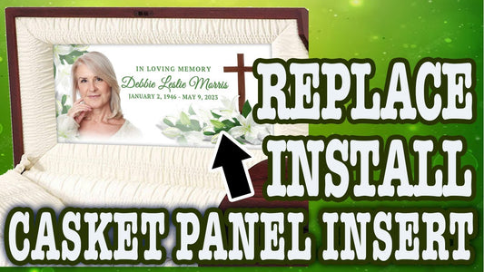How To Replace and Install A Custom Casket Panel Insert - The Funeral Program Site