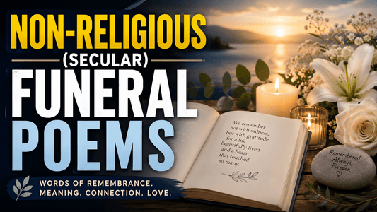 Non Religious Funeral Poems: Secular Verses for Meaningful Farewells - The Funeral Program Site