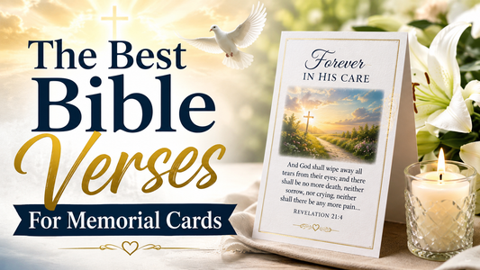 10 Comforting Bible Verses for Memorial Cards: Inspiration & Guidance