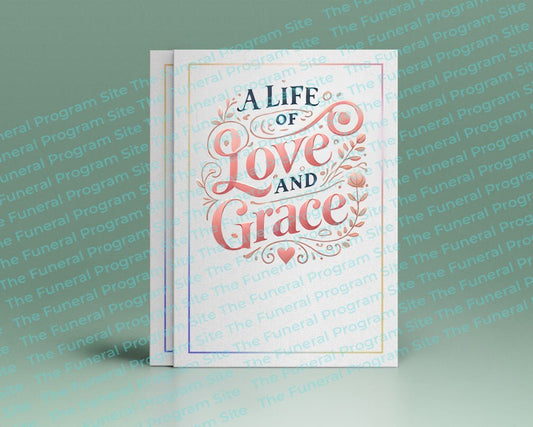 A Life of Love and Grace Funeral Program Title - The Funeral Program Site
