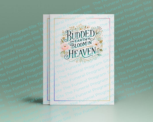 Budded On Earth Funeral Quote Word Art - The Funeral Program Site