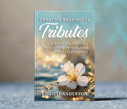 Creating Meaningful Tributes Paperback or eBook - The Funeral Program Site