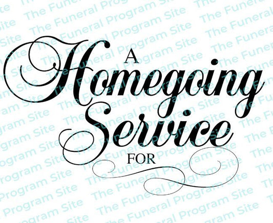 A Homegoing Service For Funeral Program Title - The Funeral Program Site