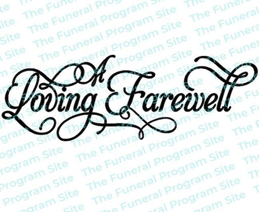A Loving Farewell 2 Funeral Program Title - The Funeral Program Site
