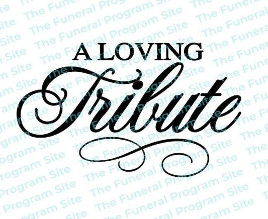A Loving Tribute Funeral Program Title - The Funeral Program Site