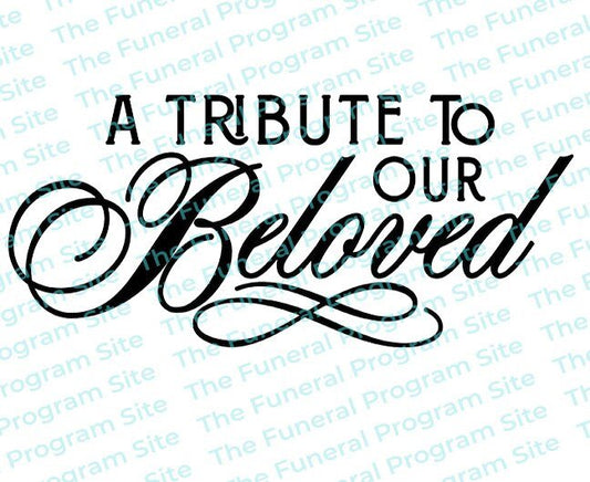 A Tribute To Our Beloved Funeral Program Title - The Funeral Program Site