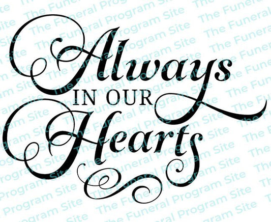 Always In Our Hearts Funeral Program Title - The Funeral Program Site