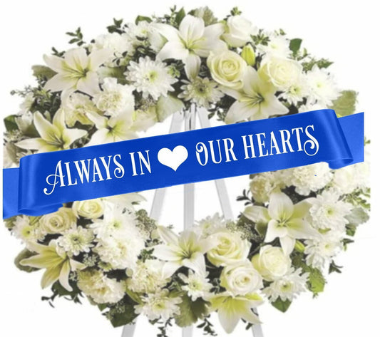 Always In Our Hearts Funeral Ribbon Banner For Flowers - The Funeral Program Site