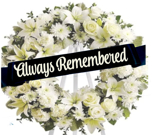 Always Remembered Funeral Flowers Ribbon Banner.