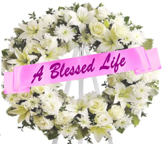Blessed Life Funeral Flowers Ribbon Banner - The Funeral Program Site