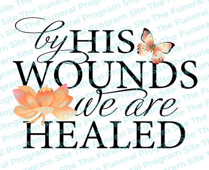 By His Wounds Bible Verse Word Art.