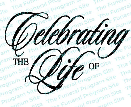 Celebrating The Life Of Funeral Program Title - The Funeral Program Site