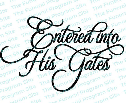 Entered Into His Gates Funeral Program Title - The Funeral Program Site