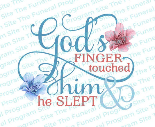 God's Finger Touched Him Bible Verse Word Art - The Funeral Program Site