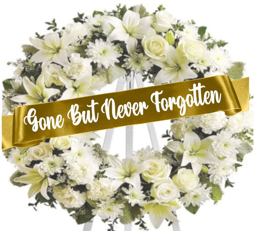 Gone But Never Forgotten Funeral Flowers Ribbon Banner - The Funeral Program Site