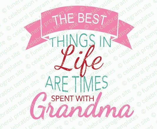 Grandma The Best Things Ever Word Art - The Funeral Program Site