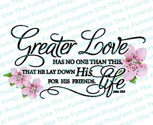 Greater Love Bible Verse Word Art - The Funeral Program Site