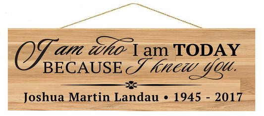 I Am Personalized Custom Memorial Wood Sign - The Funeral Program Site