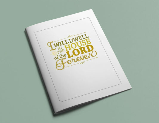 I Will Dwell In The House Bible Verse Word Art - The Funeral Program Site