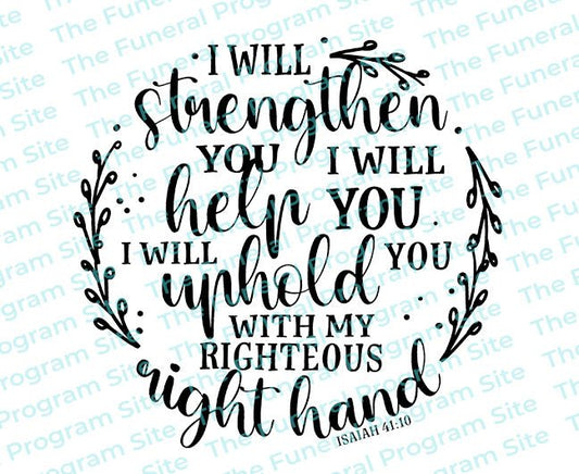 I Will Strengthen You Bible Verse Word Art - The Funeral Program Site