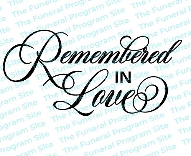 Remembered in Love Funeral Program Title.