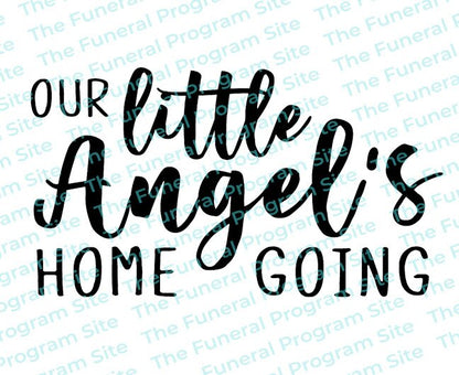 Our Little Angel Homegoing Program Title.
