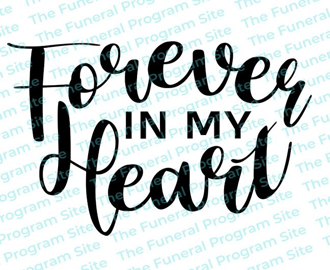 Forever In My Heart Funeral Program Quote Brush Lettering.