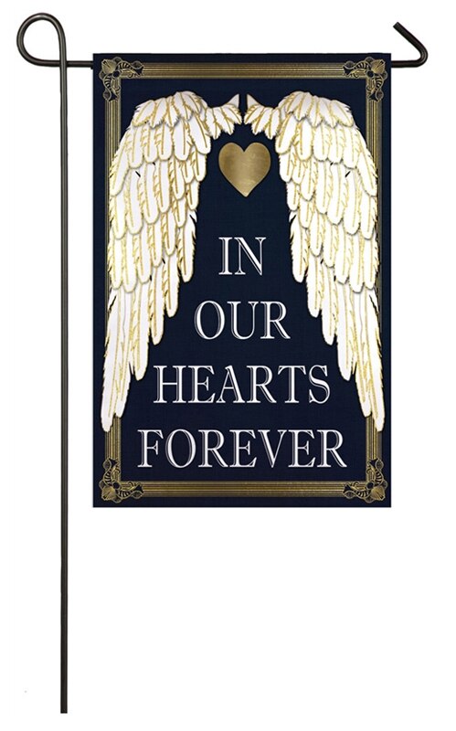 In Our Hearts Forever Garden or Cemetery Flag.