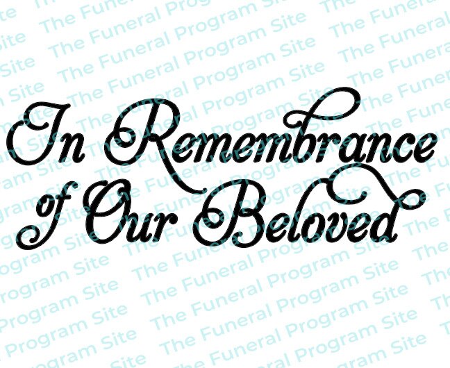In Remembrance of Our Beloved Funeral Program Title.