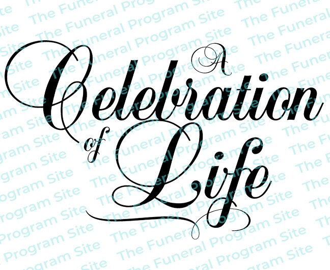 A Celebration of Life Funeral Program Title.