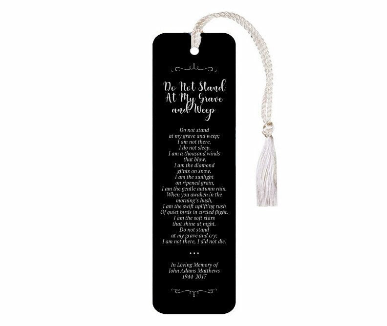 Do Not Stand At My Grave And Weep Leatherette Memorial Scripture Bookmark.