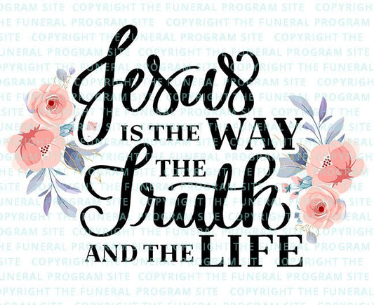 Jesus Is The Way Bible Verse Word Art - The Funeral Program Site