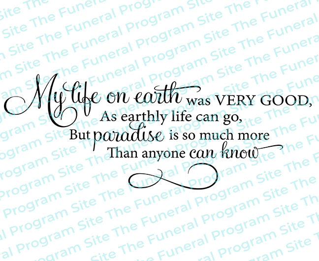 My Life On Earth Funeral Poem Word Art.