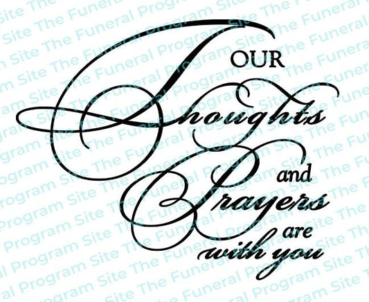 Our Thoughts And Prayers Sympathy Word Art - The Funeral Program Site