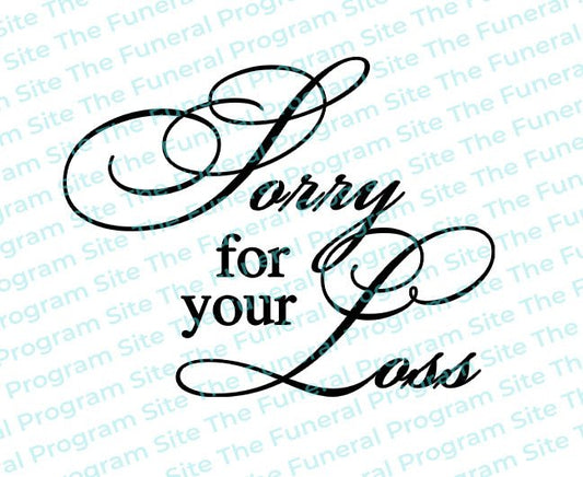 Sorry For Your Loss Sympathy Word Art - The Funeral Program Site