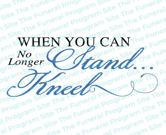Stand Kneel Condolences Word Art - The Funeral Program Site